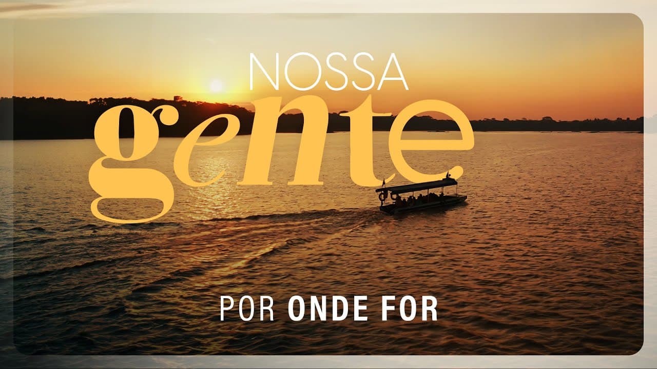 Nossa Gente/ Ep 02 /Banco do Brasil